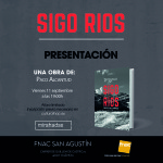 Presentación de Sigo ríos, de Paco Alcantud, en Fnac San Agustín